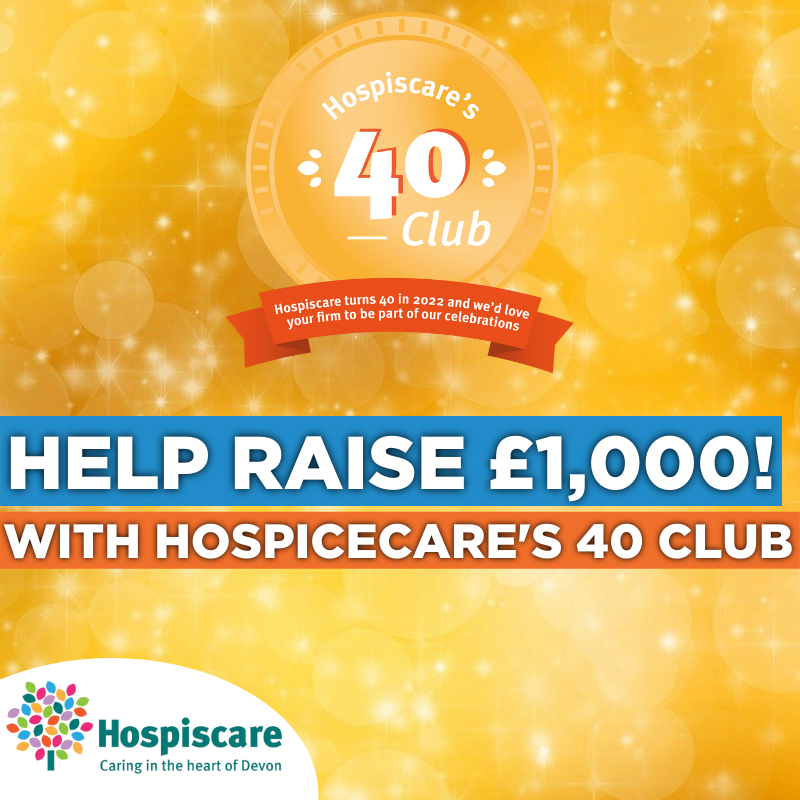 A gold Hospiscare 40 Club advert